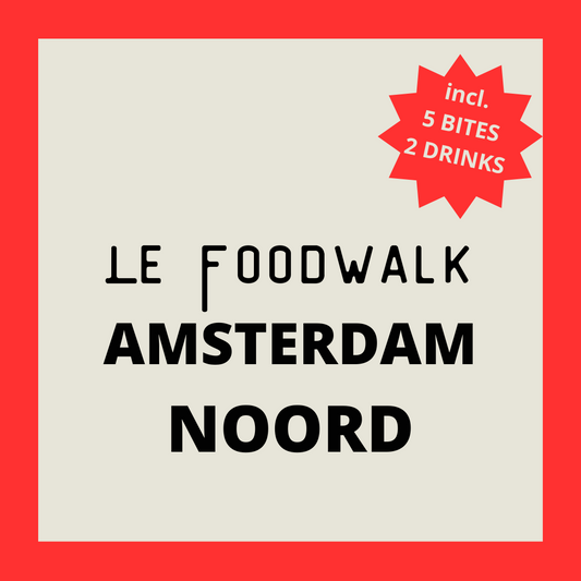 Le Foodwalk - Amsterdam East - Saturday March 9 - VEGETARIAN